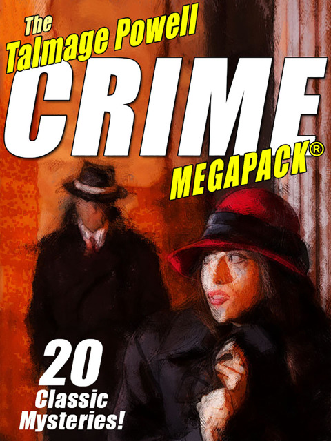 Cover image for book The Talmage Powell Crime MEGAPACK®