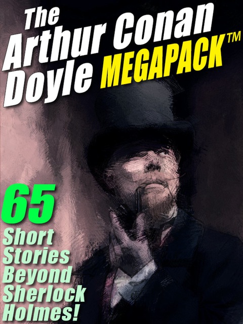 Cover image for book The Arthur Conan Doyle MEGAPACK ®
