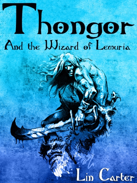 Cover image for book Thongor and the Wizard of Lemuria