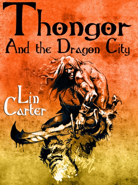 Cover image for book Thongor and the Dragon City