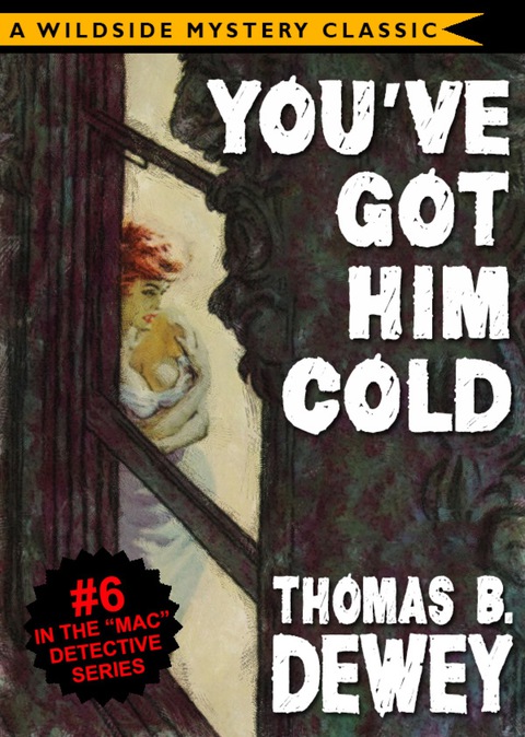 Cover image for book Mac Detective Series 06: You've Got Him Cold