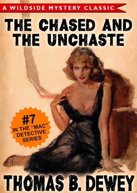 Cover image for book Mac Detective Series 07: The Case of the Chased and the Unchaste