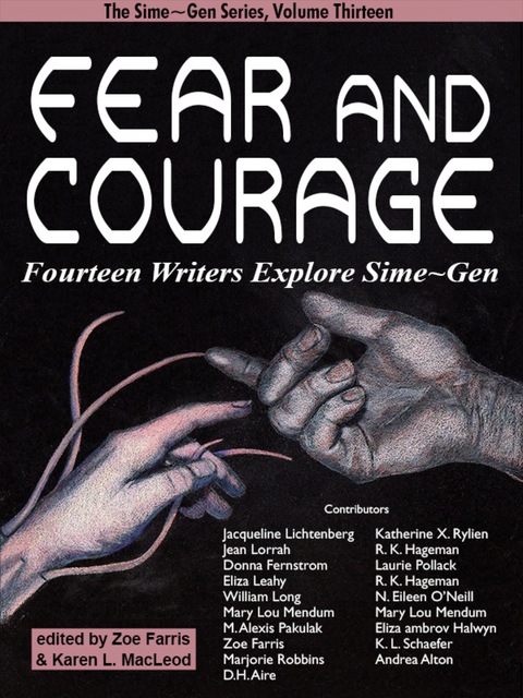 Cover image for book Fear and Courage: Fourteen Writers Explore Sime~Gen