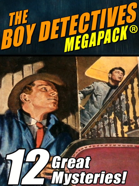 Cover image for book The Boy Detectives MEGAPACK ®: 12 Great Mysteries