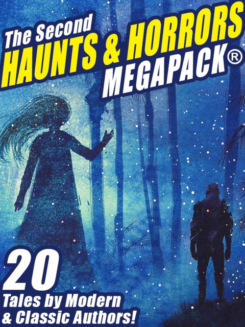 Cover image for book The Second Haunts & Horrors MEGAPACK®
