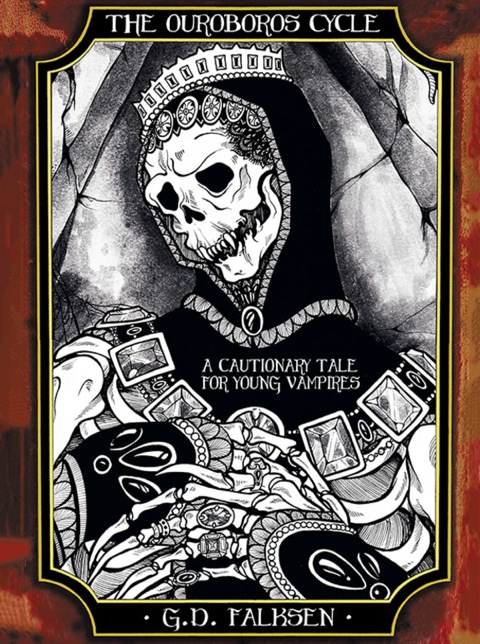 Cover image for book The Ouroboros Cycle, Book Two: A Cautionary Tale for Young Vampires