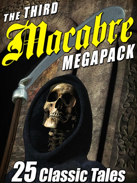 Cover image for book The Third Macabre MEGAPACK®