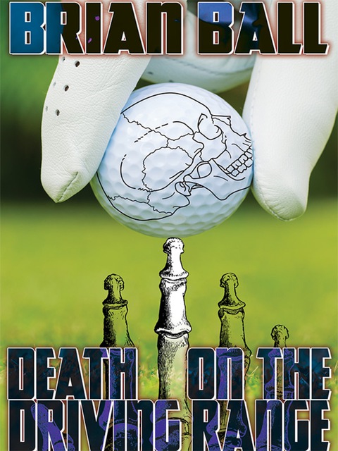 Cover image for book Death on the Driving Range