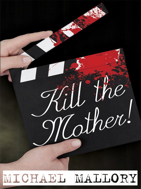 Cover image for book Kill the Mother!