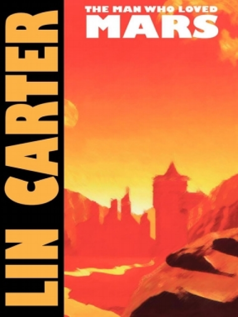 Cover image for book The Man Who Loved Mars
