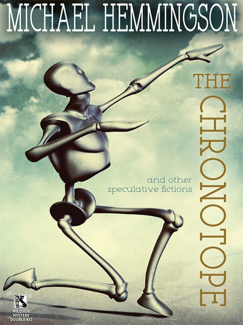 Cover image for book The Chronotope and Other Speculative Fictions