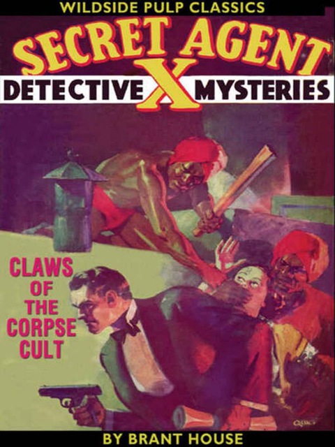 Cover image for book Secret Agent X: Claws of the Corpse Cult