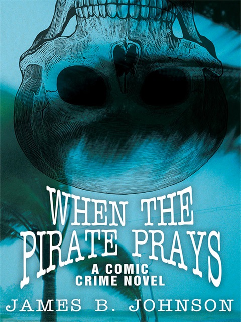 Cover image for book When the Pirate Prays