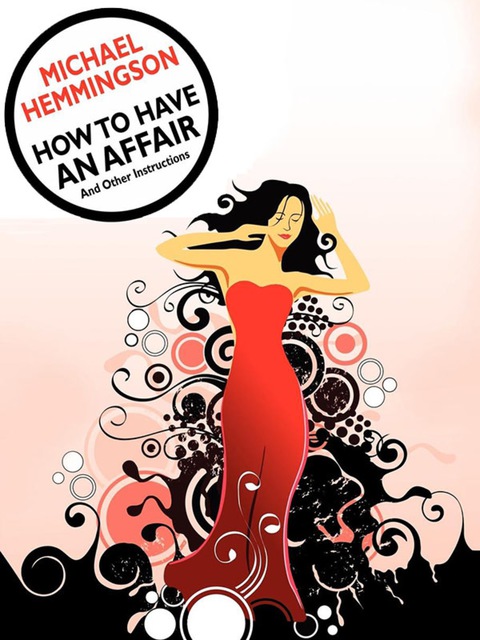 Cover image for book How to Have an Affair and Other Instructions