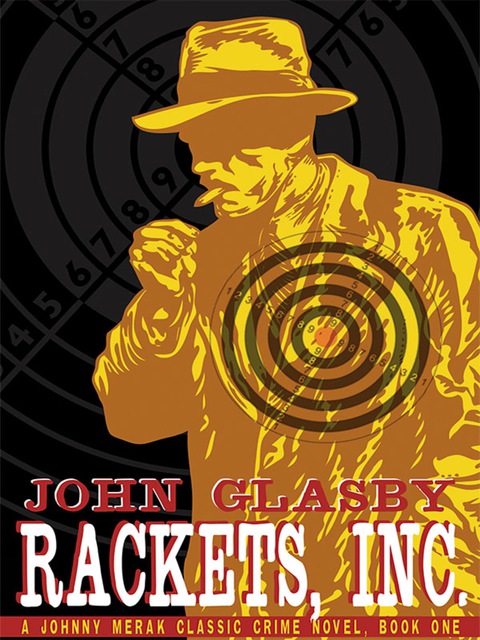 Cover image for book Rackets, Inc.: A Johnny Merak Classic Crime Novel