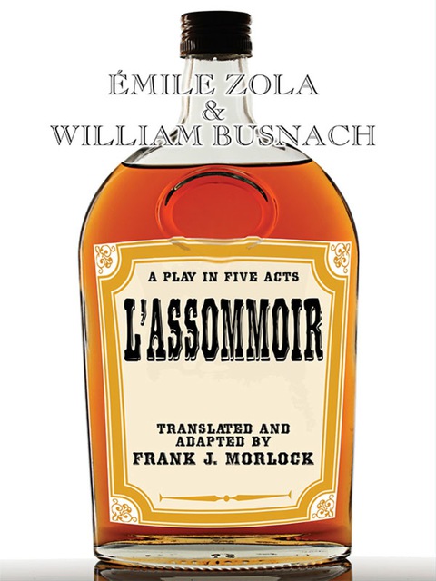 Cover image for book L'Assommoir: A Play in Five Acts
