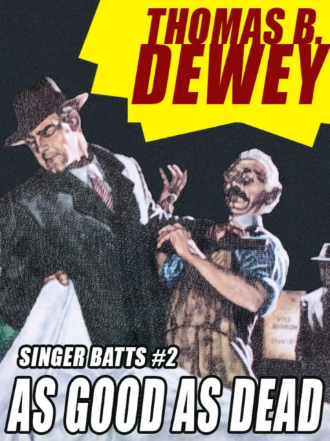 Cover image for book As Good As Dead: Singer Batts #2