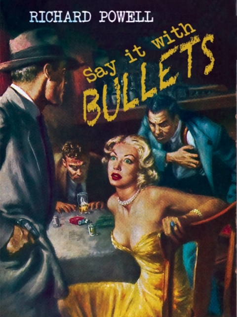Cover image for book Say it with Bullets