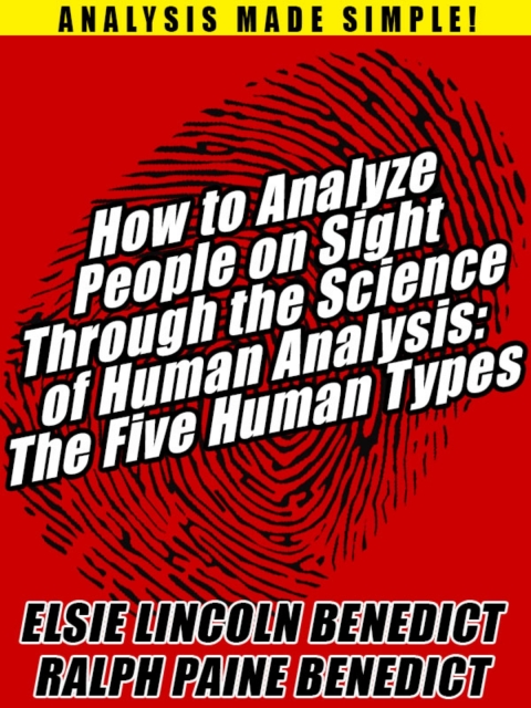 Cover image for book How to Analyze People on Sight Through the Science of Human Analysis: The Five Human Types