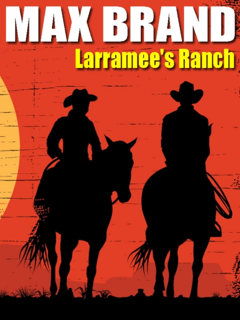 Cover image for book Larramee's Ranch