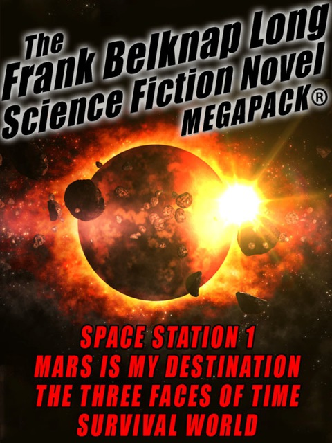 Cover image for book The Frank Belknap Long Science Fiction Novel MEGAPACK®: 4 Great Novels