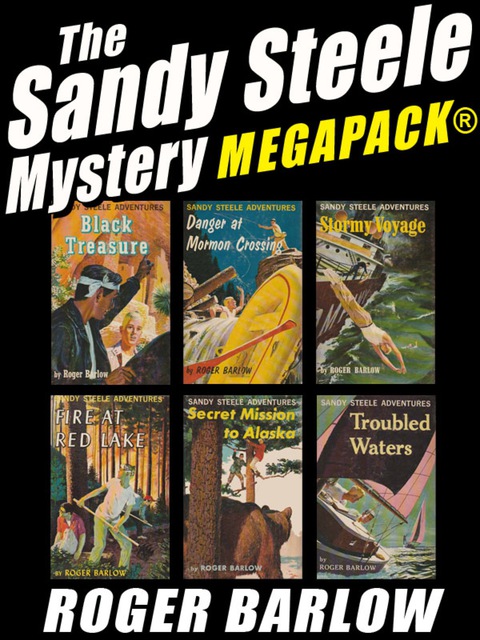Cover image for book The Sandy Steele Mystery MEGAPACK®: 6 Young Adult Novels (Complete Series)