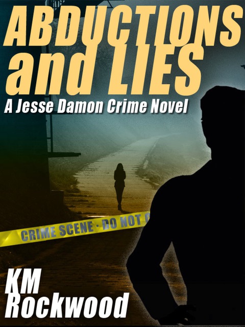Cover image for book Abductions and Lies: A Jesse Damon Crime Novel