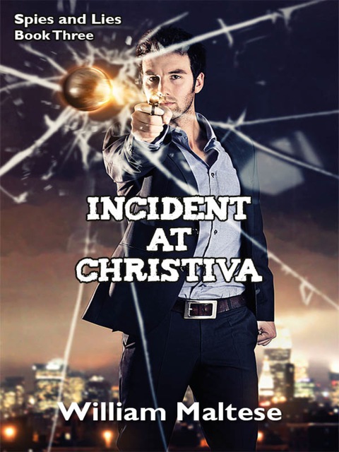 Cover image for book Incident at Christiva: Spies & Lies, Book Three