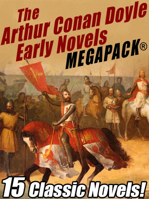 Cover image for book The Arthur Conan Doyle Early Novels MEGAPACK®