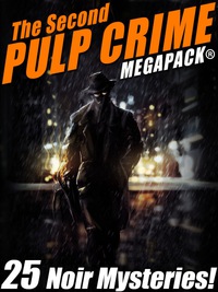 Titelbild: The Second Pulp Crime MEGAPACK®