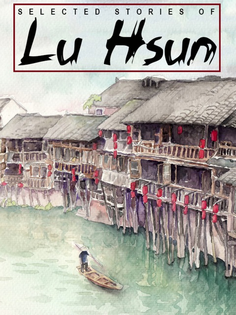 Cover image for book Selected Stories of Lu Hsun