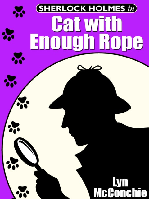 Cover image for book Sherlock Holmes in Cat with Enough Rope