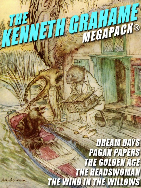 Cover image for book The Kenneth Grahame MEGAPACK®