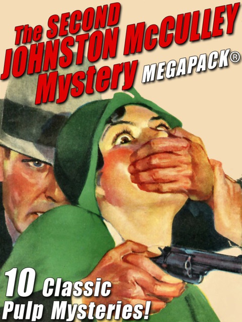 Cover image for book The Second Johnston McCulley Mystery MEGAPACK®