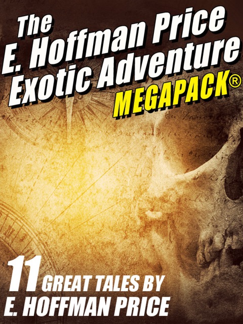 Cover image for book E. Hoffmann Price's Exotic Adventures MEGAPACK®