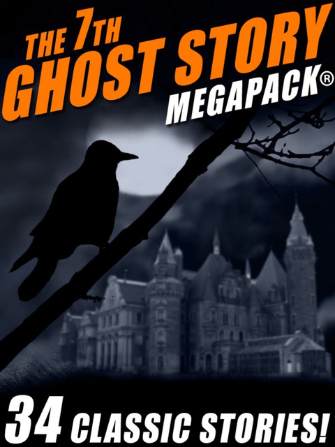 Cover image for book The 7th Ghost Story MEGAPACK®