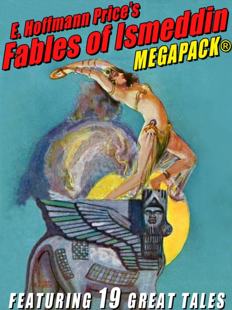 Cover image for book E. Hoffmann Price's Fables of Ismeddin MEGAPACK®