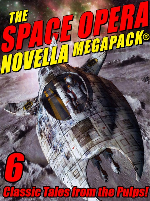 Cover image for book The Space Opera Novella MEGAPACK®