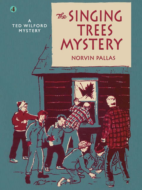Cover image for book The Singing Trees Mystery (Ted Wilford #4)