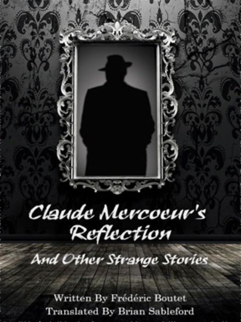 Cover image for book Claude Mercoeur’s Reflection and Other Strange Stories