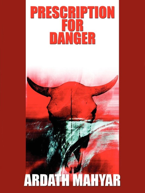 Cover image for book Prescription for Danger