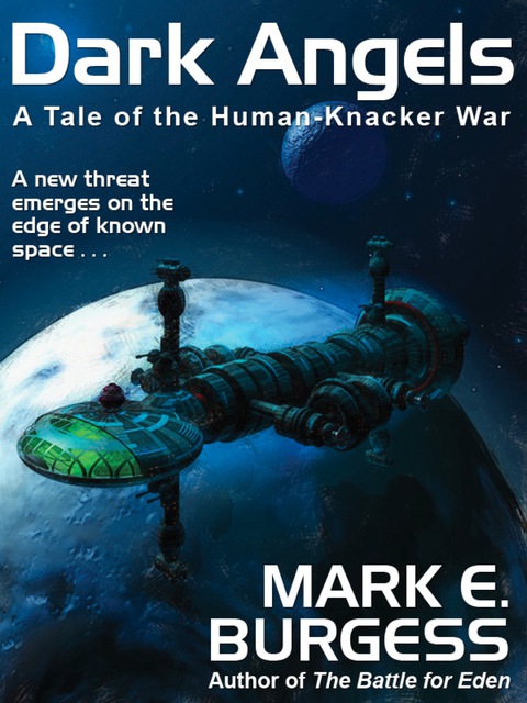 Cover image for book Dark Angels: A Tale of the Human-Knacker War