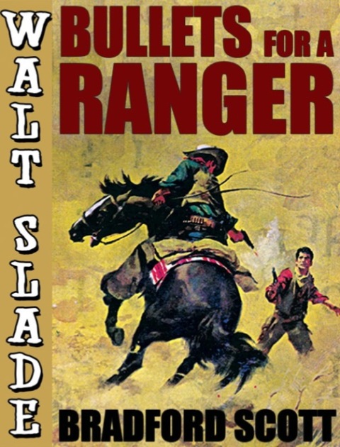 Cover image for book Bullets for a Ranger: A Walt Slade Western