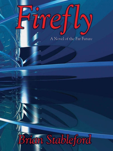 Firefly: A Novel of the Far Future 