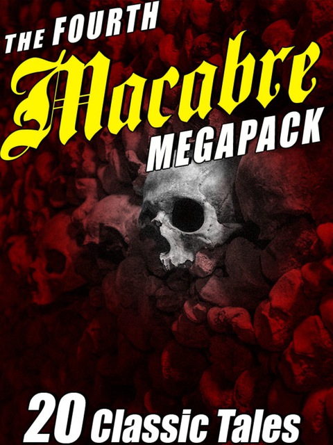 Cover image for book The Fourth Macabre MEGAPACK®
