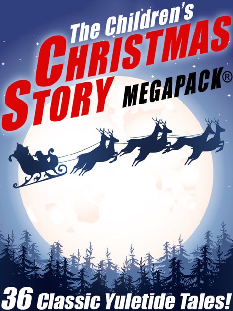 Cover image for book The Children's Christmas Story MEGAPACK®