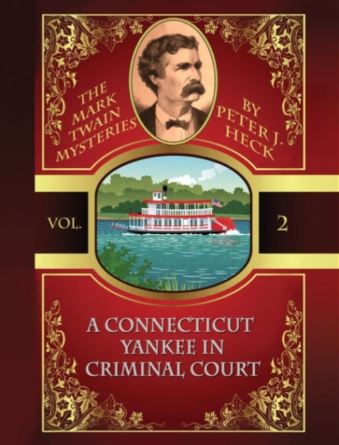 Cover image for book A Connecticut Yankee in Criminal Court: The Mark Twain Mysteries #2