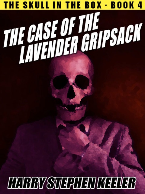 Cover image for book The Case of the Lavender Gripsack