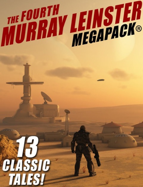Cover image for book The Fourth Murray Leinster MEGAPACK®