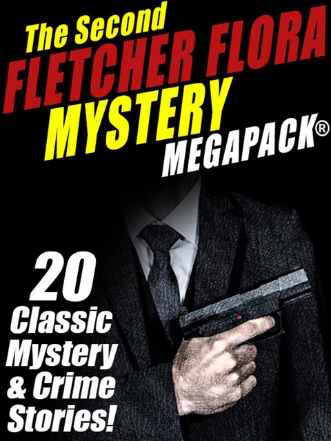 Cover image for book The Second Fletcher Flora Mystery MEGAPACK®